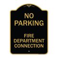 Signmission No Parking No Parking-Fire Department Connection, Black & Gold Alum, 18" x 24", BG-1824-23670 A-DES-BG-1824-23670